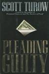 Pleading Guilty by Scott Turow - 1994