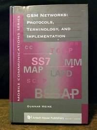 GSM Networks: Protocols, Terminology and Implementation (Artech House Mobile Communications)