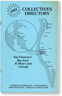 Collectives Directory: San Francisco Bay Area &amp; West Coast Listings 1984 de COLLECTIVE DIRECTORY GROUP - 1984