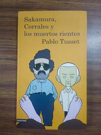 SAKAMURA, CORRALES Y LOS MUERTOS RIENTES