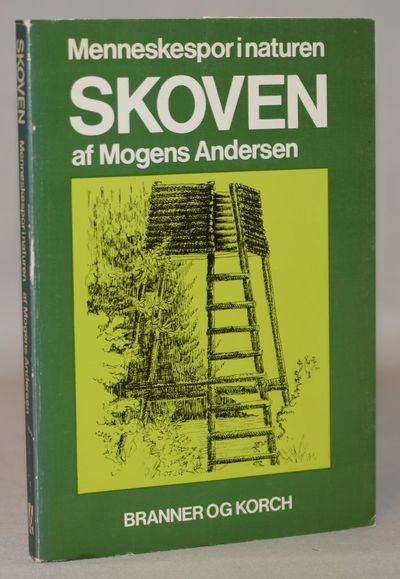 Menneskespor i naturen. Skoven.