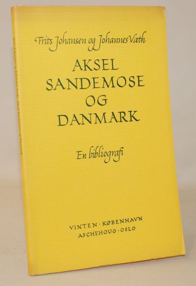 Aksel Sandemose og Danmark.