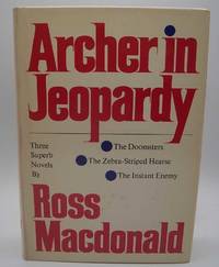 Archer in Jeopardy: The Doomsters The Zebra Striped Hearse The Instant Enemy 3 novels in 1 book