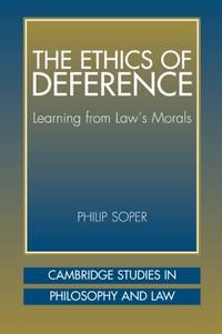 The Ethics of Deference: Learning from Law's Morals