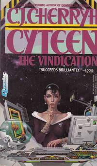 Cyteen: The Vindication, Volume 3 (Cyteen)