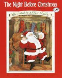 The Night Before Christmas: A Victorian Vision of the Christmas Classic by Clement C. Moore - 2000-06-07