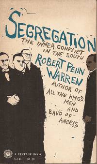 image of Segregation, the Inner Conflict in the South.