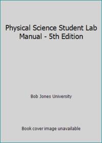 Physical Science Student Lab Manual - 5th Edition