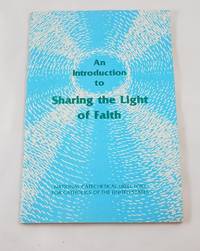 An Introduction to Sharing the Light of Faith