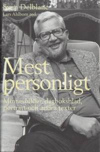 Mest personligt. Minnesbilder, dagboksblad,…
