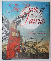 The Book of Fairies by Michael Hague - Signed First Edition - 2000 - from Knickerbocker Books (SKU: 006188)