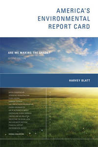 America's Environmental Report Card: Are We Making the Grade?