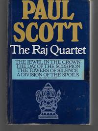 The Raj Quartet ( The Jewel In The Crown, The Day Of The Scorpion, The Towers Of Silence, A...
