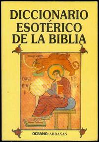 Diccionario EsotÃ©rico de la Biblia by Gimenez Jaaurina, Miguel (traductor aka translator) - 2000