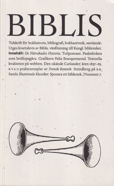Biblis 7. [Tidskrift för bokhistoria,…