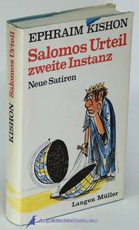 Salomos Urteil Zweite Instanz: Neue Satiren