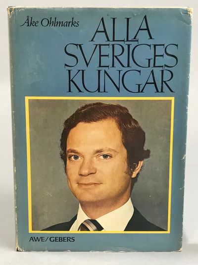 Alla Sveriges kungar. [Utg. av] Gebers.
