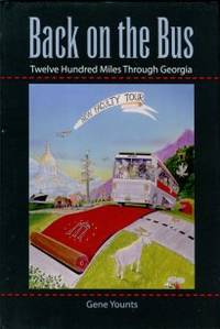 cover of Back On The Bus: Twelve Hundred Miles Through Georgia