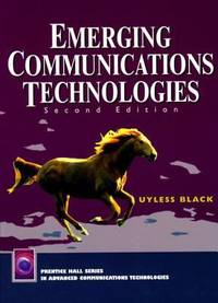 Emerging Communications Technologies by Uyless Black - 1997