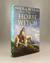 The Horse Witch by Sheila Fulton - 1993