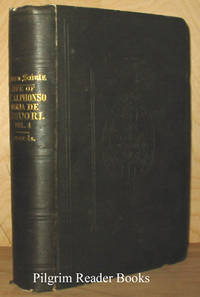 The Life of S. Alphonso Maria de Liguori: Bishop of St. Agatha of the Goths. Volume IV. by Oratorians - Hardcover - 1849 - from Pilgrim Reader Books - IOBA (SKU: 11446)