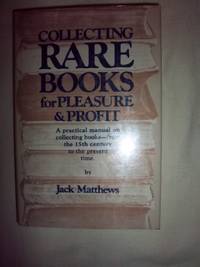 Collecting Rare Books for Pleasure and Profit