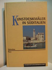 Kunstdenkmäler in Süditalien. Apulien, Basilicata, Kalabrien