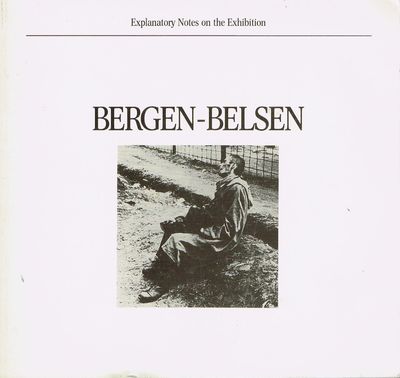 Bergen-Belsen. Texts and Pictures of the…