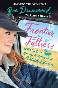 FLAT-SIGNED, 1ST EDITION Frontier Follies: