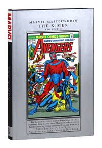 Marvel Masterworks Presents The X-Men - Volume 8 Collecting The Avengers Nos. 110-111, Captain America Nos. 172-175, Incredible Hulk Nos. 172, 180-181, Marvel Team-Up Nos. 23, 38, The Defenders Nos. 15-16 & Giant Size Fantastic Four No. 4