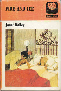 Fire and Ice (California, Americana, #5) by Dailey, Janet - 1975