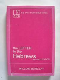 image of The Letters to the Hebrews (New Daily Study Bible)