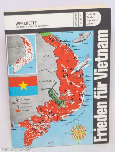 Frieden für Vietnam. Sprechtexte, Agitation, Lieder (interior title: Volkskunst in Aktion. Vietnam II)