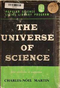 THE UNIVERSE OF SCIENCE FROM MICROCOSM TO MACROCOSM