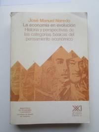 La EconomÃ­a en EvoluciÃ³n: Historia y Perspectivas by Naredo, Jose Manuel - 2001