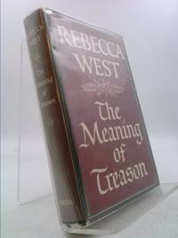 The Meaning of Treason by West, Rebecca - 1948