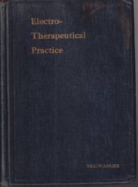 cover of Electro-Therapeutical Practice: A Ready Reference Guide for Physicians in the Us