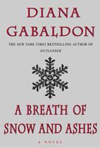 A Breath of Snow and Ashes (Outlander) by Diana Gabaldon - 2005-09-03