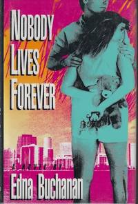 Nobody Lives Forever