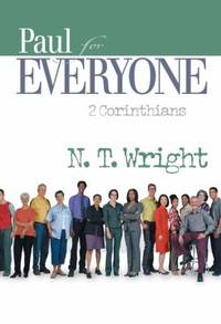 Paul for Everyone : 2 Corinthians