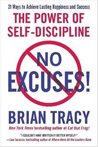 No Excuses!: The Power of Self-Discipline (English, Paperback, Brian Tracy)