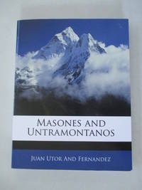 Masones and Untramontanos (Spanish Edition)