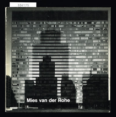 Ludwig Mies van der Rohe. Ausstellung anlässlich…