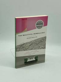 The Beautiful Bureaucrat A Novel