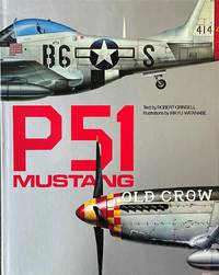 P 51 Mustang by Grinsell, Robert and Rikyu Watanabe - 1980