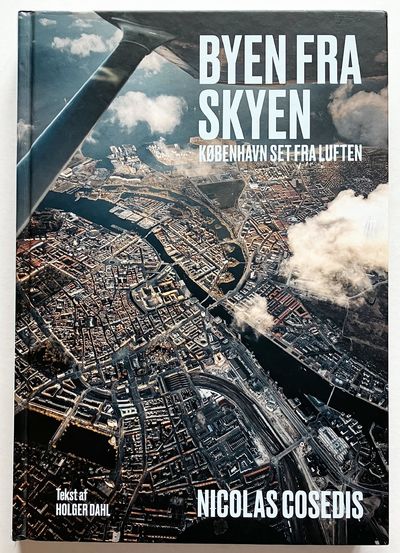 Byen fra skyen. København set fra luften.