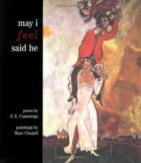 May I Feel Said He (Art and Poetry) by Cummings, E.E - 1999-12-31