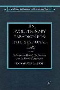 An Evolutionary Paradigm for International Law: Philosophical Method, David Hume, and the Essence...