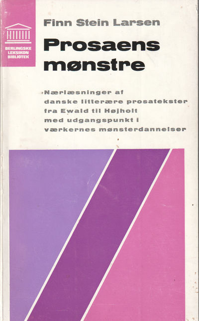Prosaens mønstre. Nærlæsning af danske litterære…