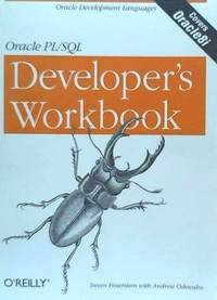 Oracle PL/SQL Programming: A Developer's Workbook